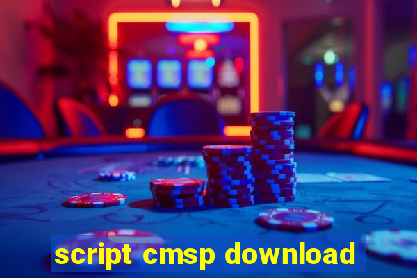 script cmsp download